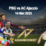 Prediksi PSG vs AC Ajaccio 14 Mei 2023